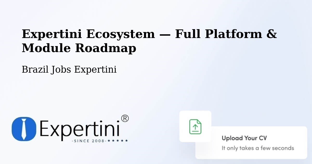 Expertini Ecosystem — Full Platform & Module Roadmap – Araras